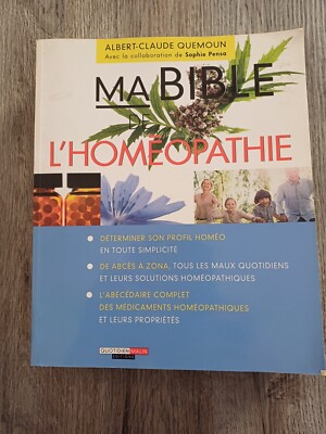 Meine Bibel der Homöopathie Albert-Claude Quamoun Sophie Pensa - 2013