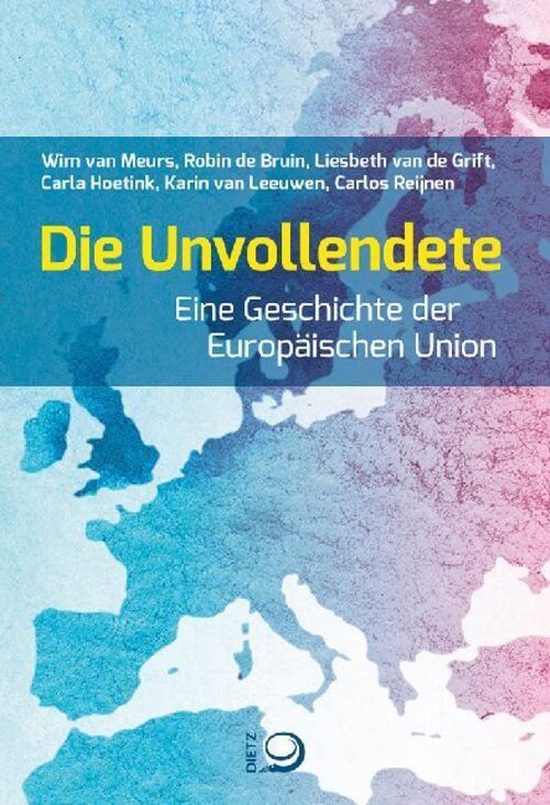 Thumbnail - Die Unvollendete | Eine Geschichte Der Europäischen Union | Meurs (u.