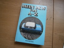 "Mein PKW von A-Z" DDR Fahrzeuglexikon, Technik Kompendium, anspruchsvoll, 1984
