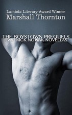 The Boystown Prequels: Two Nick Nowak Novellas by Marshall Thornton (English) Pa