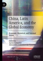 China, Latin America, And The Global Economy Alessandro Golombiewski Teixeira