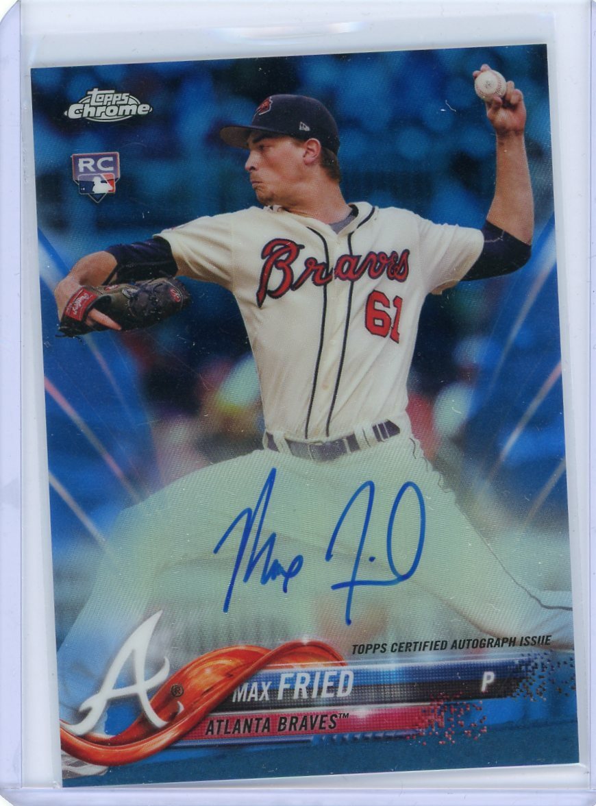2018 Topps Chrome Baseball Blue Refractor Rookie Auto #RA-MF Max Fried #021/150