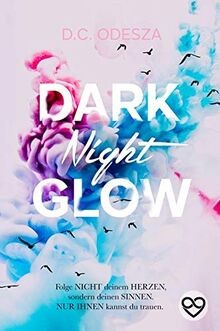 DARK Night GLOW: Geheimer Liebesroman von D.C. Odesza | Buch | Zustand sehr gut