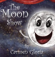 Carmen Gloria | The Moon Show | Buch | Englisch (2020) | Gebunden