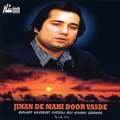 JINAN DE MAHI DOOR VASDE VOL 19 - RAHAT FATEH ALI KHAN QAWAL CD