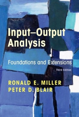 Input-Output Analysis by Ronald E. Miller, Peter D. Blair - 9781108484763