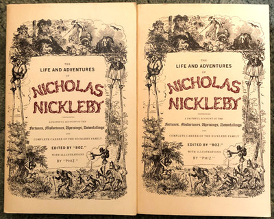 The Life and Adventures of Nicholas Nickleby Volumes 1 & 2, Charles Dickens