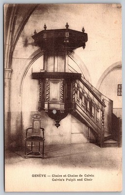 1930 Geneva Switzerland Calvin's Pulpit Chair Auditoire Postcard C488