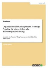 Organisation und Management. Wichtige Aspekte f by Sina Loehr (German) Paperback