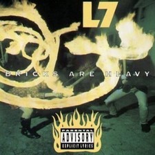 L 7 Bricks are heavy (1992)  [CD]