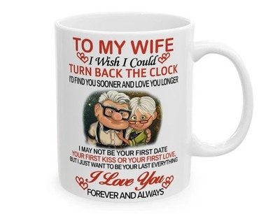 To My Wife, Anniversary Gift, I LOVE YOU Mug, Gift For Wife Coffee Mug 11oz