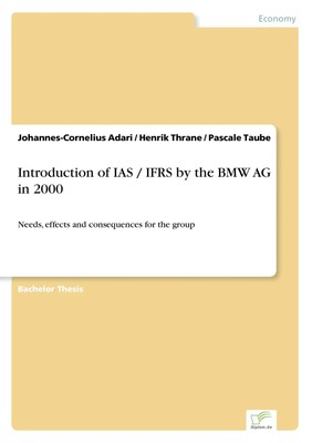 Johannes-Cornelius Adari (u. a.) | Introduction of IAS / IFRS by the BMW AG...