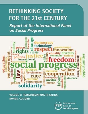 Rethinking Society for the 21st Century: Volume 3, Transformations in Values, No