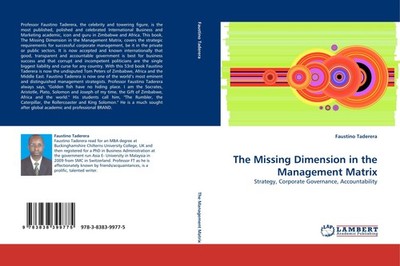 The Missing Dimension in the Management Matrix Faustino Taderera
