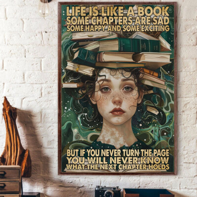 Life Like A Book You Need Turn The Page To Know What Next Chapter Hold Poster