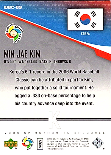 2006 SP Authentic Baseball WBC Future Watch WBC-69 Min Jae 2006 SP Authentic Baseball WBC Future Watch WBC-69 Min Jae