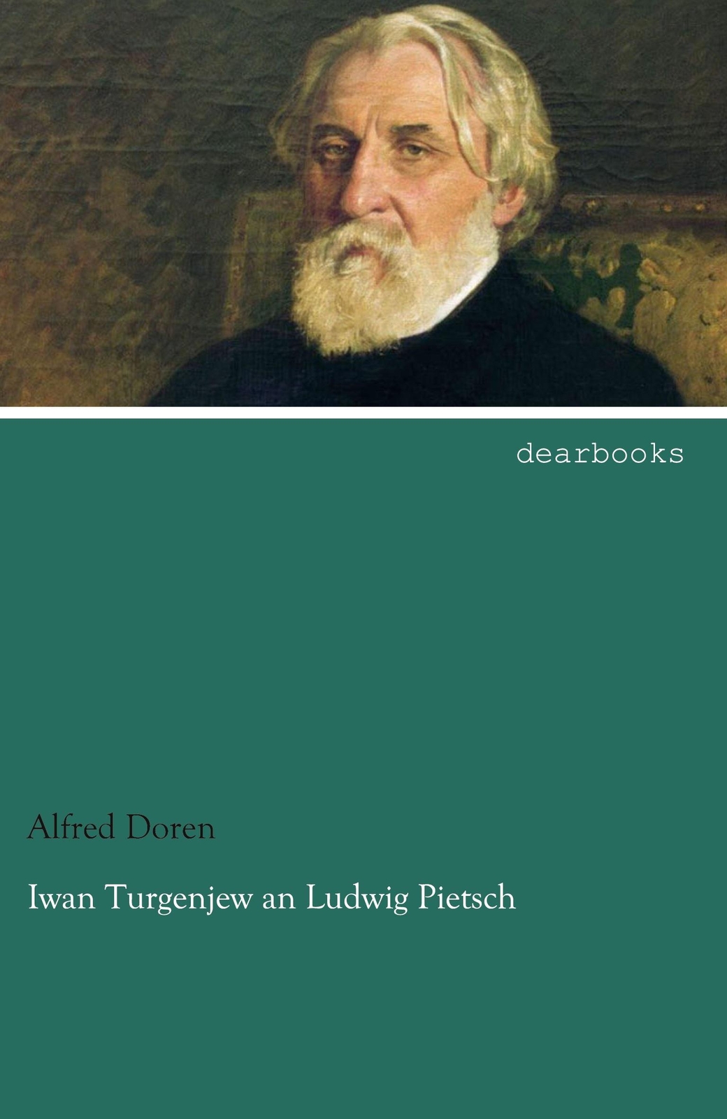 Thumbnail - Iwan Turgenjew An Ludwig Pietsch | Alfred Doren | Taschenbuch |