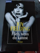 Joy Fielding - Flieh, wenn du kannst, Roman Goldmann, Thriller 9783442432622
