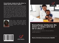 Konsultacje Medyczne Dla Dzieci W Wieku Od 0 Do 5 Lat W 2013 R. Marie-Christine
