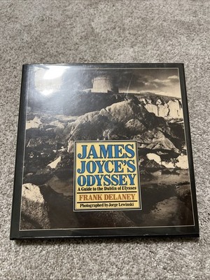 James Joyce's Odyssey : A Guide to the Dublin of Ulysses by Frank Delaney 1st D4