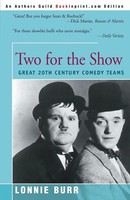 Lonnie Burr | Two For The Show | Taschenbuch | Englisch (2000) | iUniverse