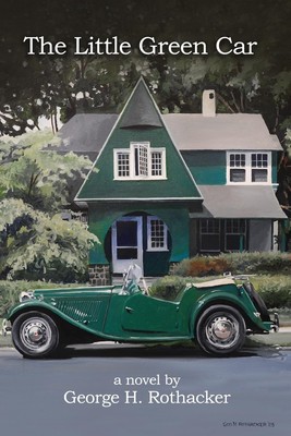 George H Rothacker The Little Green Car (Taschenbuch)