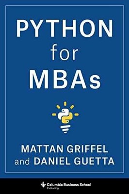 Python for MBAs - Paperback, by Griffel Mattan; Guetta Daniel - Acceptable n