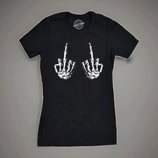 Womens Flipping The Bones Funny Skeleton Hands Middle Finger Tshirt Sz L