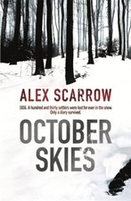 October Skies by Alex Scarrow, Book, New Paperback
