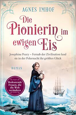 Agnes Imhof / Die Pionierin im ewigen Eis