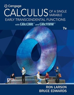 Calculus of A Single Variable Early Transcendental Functions by Larson Ron