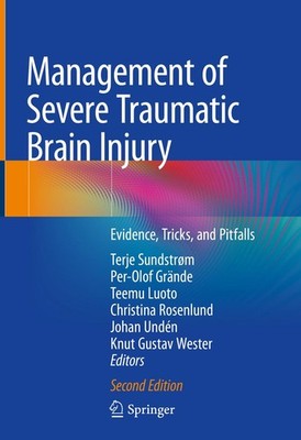 Management of Severe Traumatic Brain Injury Terje Sundstrøm