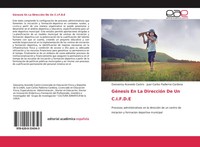 Geovanny Acevedo Castro (U. A.) | GéNesis En La DireccióN De Un C.I.F.D.E | Buch
