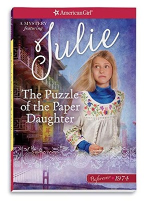 The Puzzle of the Paper Daughter (American Girl Beforever Mysteries)