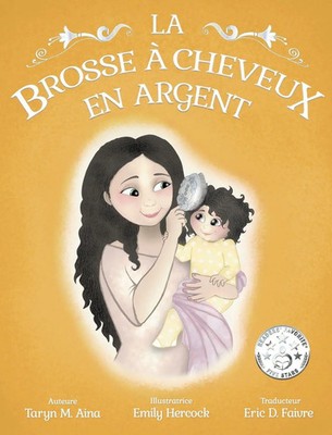 Taryn M Aina | LA BROSSE À CHEVEUX EN ARGENT | Buch | Französisch (2022)