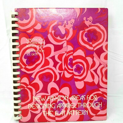 New Fashion Areas - For Designing Apparel Through the Flat Pattern Sewing Book