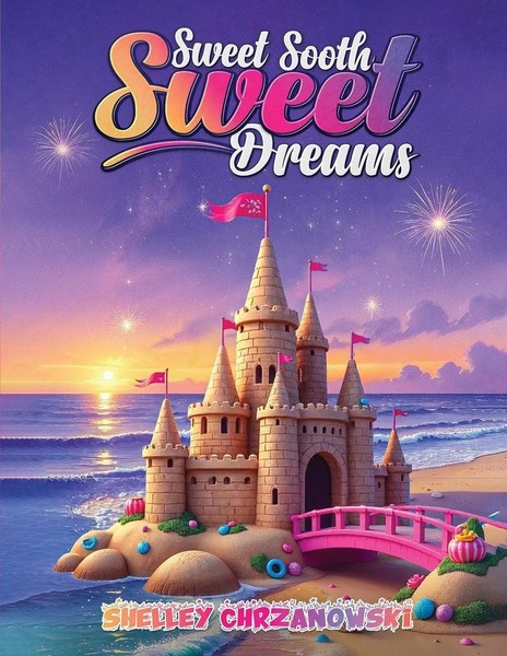 Shelley Chrzanowski | Sweet Sooth, Sweet Dreams | Taschenbuch | Englisch (2025)-image