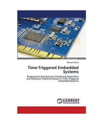 Time-Triggered Embedded Systems: Bridging the Gap between Scheduling Algorithms 