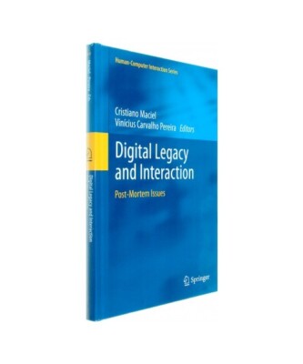 Digital Legacy and Interaction: Post-Mortem Issues