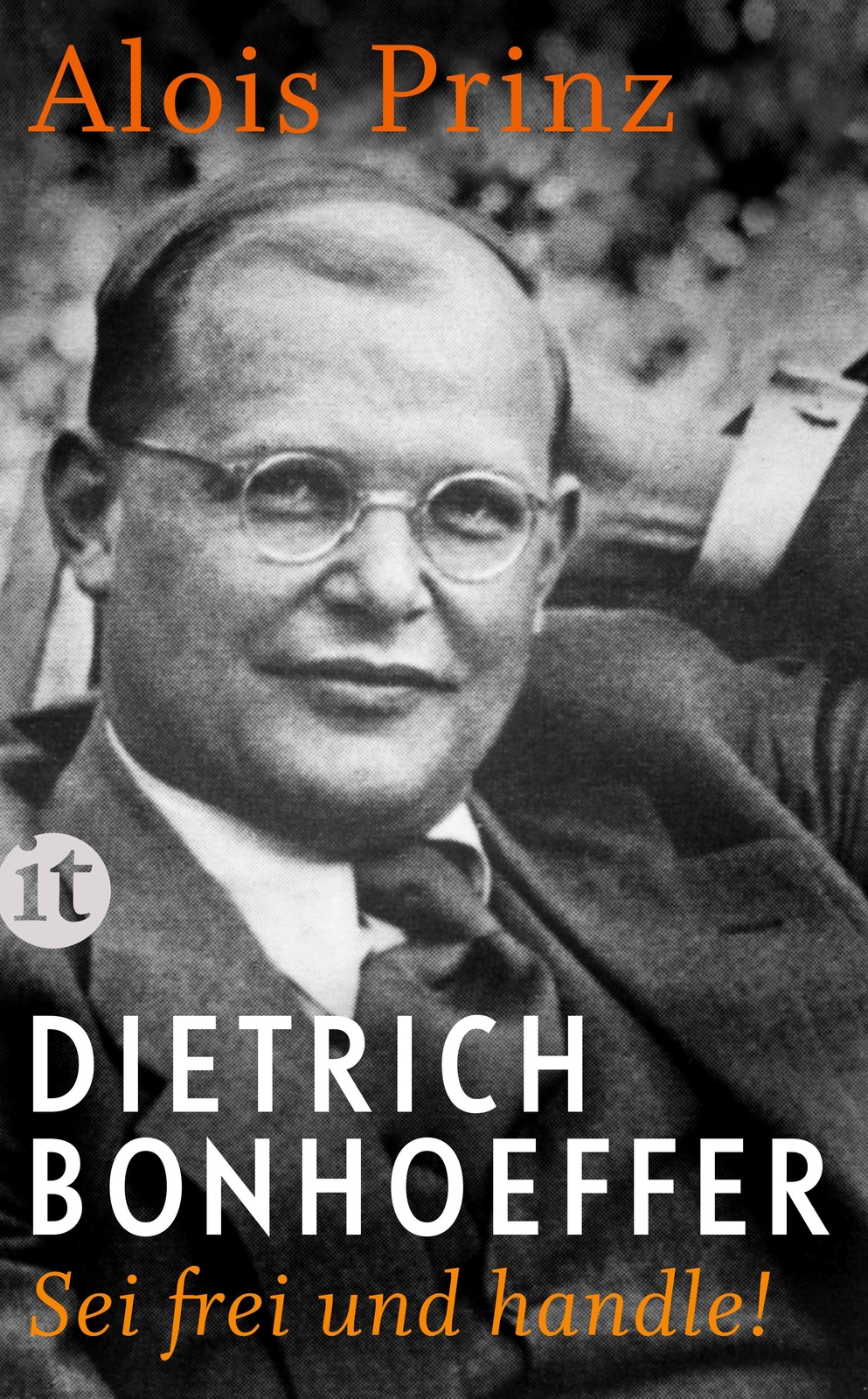 Thumbnail - Dietrich Bonhoeffer, Alois Prinz