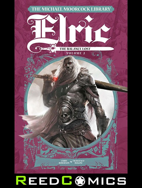 The Michael Moorcock Library Elric The Balance Lost by Chris Roberson HARDBACK - Image 7