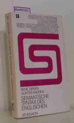 Semantische Syntax des Englischen. (=Schwerpunkte Linguistik und Kommunikationsw
