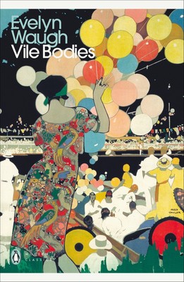 Vile Bodies, Evelyn Waugh