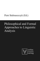 Philosophical And Formal Approaches To Linguistic Analysis Piotr Stalmaszczyk