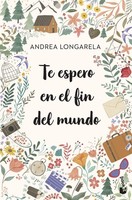 Te Espero En El Fin Del Mundo Andrea Longarela