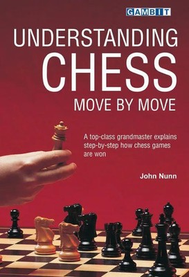 John Nunn | Understanding Chess Move by Move | Taschenbuch | Englisch (2001)