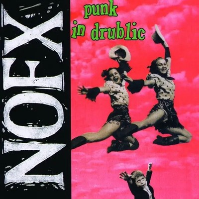 Punk In Drublic: 20th Anniversary Edition (Black Vinyl) | NOFX | 2022