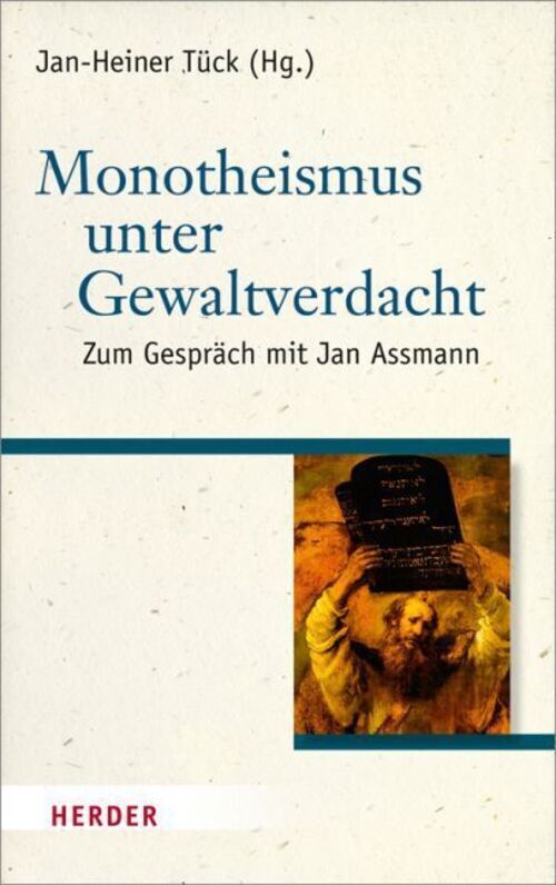 Thumbnail - Monotheismus Unter Gewaltverdacht Zum Gespräch Mit Jan Assmann