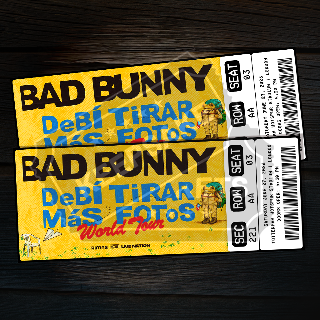 Bad Bunny Mock Ticket DeBÍ TiRAR MáS FOToS World Tour