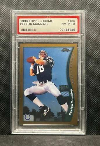 1998 TOPPS CHROME PEYTON MANNING RC ROOKIE #165 COLTS HOF MVP PSA 8 MINT 🔥